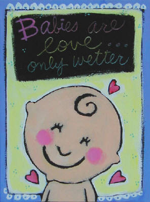 Artist: Debbie Tomassi, Title: Babies are Love... - click for larger image